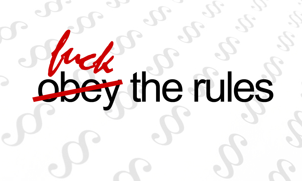 fuck_the_rules